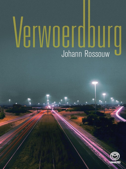Title details for Verwoerdburg by Johan Rossouw - Available